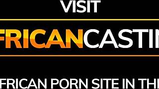 African casting with rough anal sex