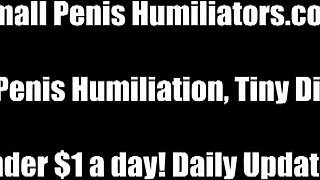 I can tell you have a tiny penis for femdom humiliation