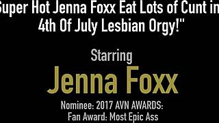 Super Hot Jenna Foxx Eat Lots Of Cunt In A 4Th Of July Lesbian Orgy