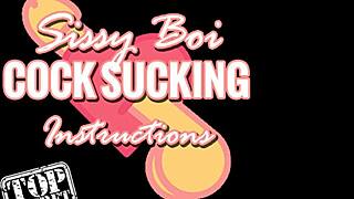 sissy boi cock sucking instructions