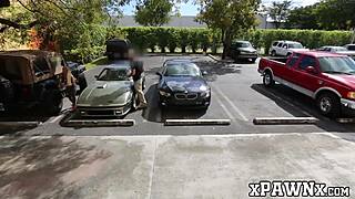 yo, watch this babe bang to sell her junk car in a pawnshop!