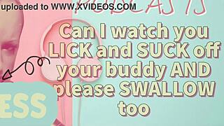 Kinky Podcast 7: Can I Watch You Lick And Suck Off Your Buddy And Please Swallow Too