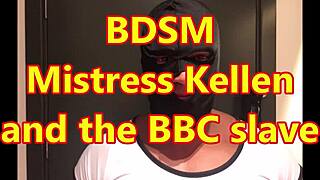 BDSM Lady Kellen and the BBC slave 😈