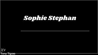 Sophie Stephan's Delicious Making Of Complete For You