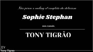 Sophie Stephan's Delicious Making Of Complete For You