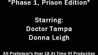 Dr. Tampa Says Trump These Bitches in Prison Edition with Donna Leigh