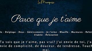 Why Do I Love You So Much In This Sensual French Solo