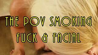 smoking milf's pov closeup fuck ends in hot facial cumshot