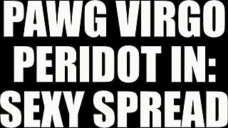 pawg virgo peridot spreads her thick thighs wide while masturbating her fat pussy slowly