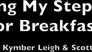 Step Mom Breakfast Fuck with Kymber Leigh All in Family Scene